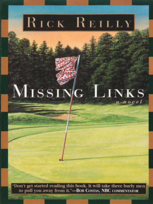 Title details for Missing Links by Rick Reilly - Wait list